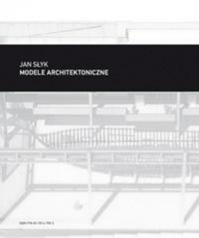 Modele architektoniczne - Jan Słyk