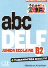 ABC DELF junior scolaire B2 + wersja numeryczna Ferrari Helena, Adrien Payet
