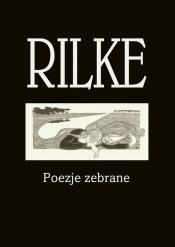 Rilke - Rainer Maria Rilke