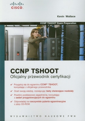 CCNP TSHOOT Oficjalny przewodnik certyfikacji - Wallace Kevin