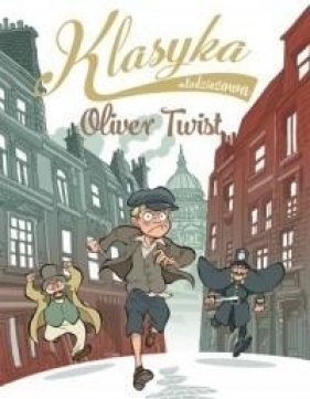 Klasyka młodzieżowa: Oliver Twist - Puricelli Guerra Elisa 