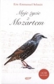 Moje życie z Mozartem + CD - Éric-Emmanuel Schmitt