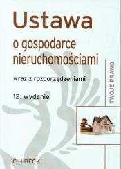 Ustawa o gospodarce nieruchomościami wraz z rozporządzeniami - <br />