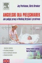 Angielski dla pielęgniarek - Joy Parkinson, Chris Brooker