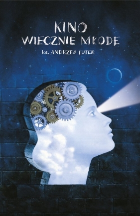 Kino wiecznie młode - Luter Andrzej