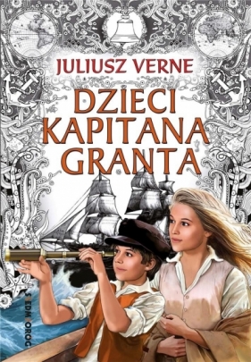 Dzieci kapitana Granta w.2021 SIEDMIORÓG - Juliusz Verne