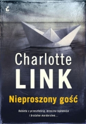 Nieproszony gość - Charlotte Link