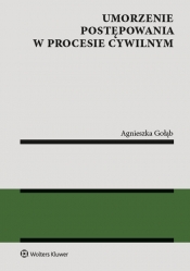 Umorzenie postępowania w procesie cywilnym - Agnieszka Gołąb