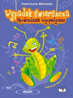 Wypadek świerszcza - Katarzyna Michalec