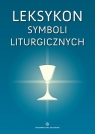 Leksykon symboli liturgicznych Per visibila ad invisibila Nadolski Bogusław