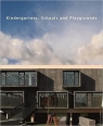 Kindergarten, Schools and Playgrounds Ana Canizares, Julio Fajardo