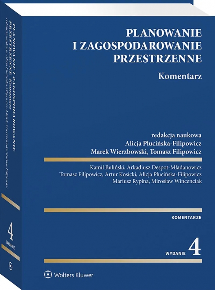 Planowanie i zagospodarowanie przestrzenne. Komentarz