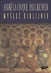 Myśleć biblijnie - Paul Ricoeur