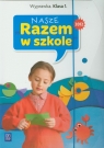 Nasze Razem w szkole 1 Wyprawka