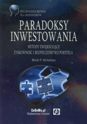 Paradoksy inwestowania - Kritzman Mark P.