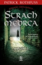 Strach Mędrca. Część 1 - Patrick Rothfuss