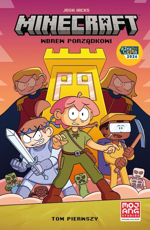Minecraft. Wbrew porządkowi. Tom 1