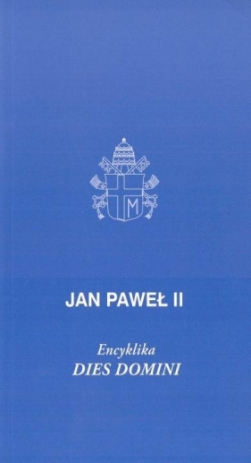 Dies Domini - Jan Paweł II