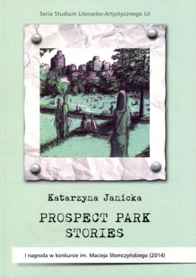 Prospect Park Stories - Janicka Katarzyna