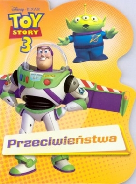 Toy Story 3 Przeciwieństwa