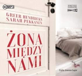 Żona między nami (Audiobook) - Greer Hendricks, Sarah Pekkanen