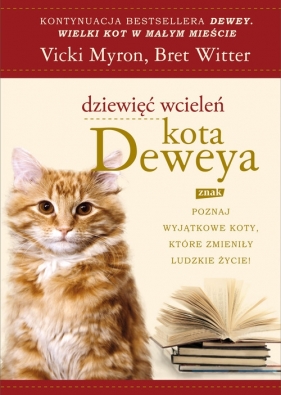 Dziewięć wcieleń kota Deweya - Myron Vicki, Witter Brett