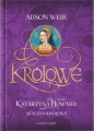 Katarzyna Howard. Skalana królowa - Alison Weir