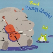 Poznaję dźwięki. Bach (Uszkodzona okładka) - Opracowanie zbiorowe