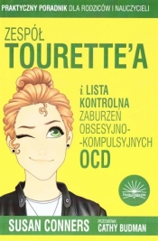 Zespół Tourette'a i lista zaburzeń obsesyjno-... - Susan Conners