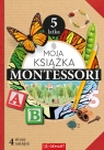 Moja książka Montessori 5-latka Anna Borchard