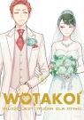 Wotakoi. Miłość jest trudna dla otaku. Tom 9 Fujita