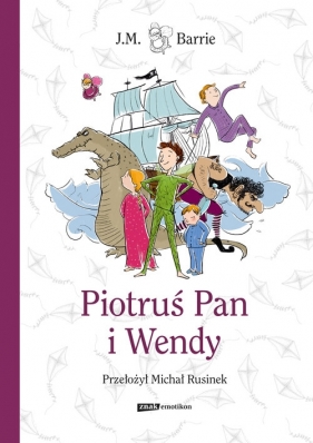 Piotruś Pan i Wendy - Barrie J.M.