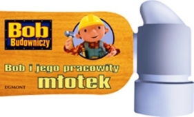 Bob Budowniczy Bob i jego pracowity młotek - Thorpe Kiki<br />