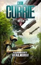 Hayden War. Narodziny Walkirii (Uszkodzona okładka) - Evan Currie