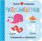 Świat maluszka. Przeciwieństwa - Martina Hogan