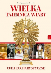 Wielka tajemnica wiary. - Małgorzata Pabis
