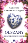 Porcelanowe serce Agnieszka Litorowicz-Siegert