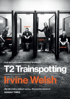 T2 Trainspotting - Welsh Irvine