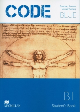 Code Blue Student's Book B1 - Aravanis  Rosemary, Vassilakis George