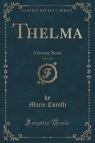 Thelma, Vol. 3 of 3