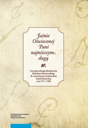 Jaśnie Oświeconej Pani najniższym sługą - Krzysztof Syta