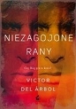 Niezagojone rany - Víctor del Árbol
