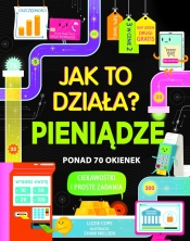 Pieniądze. Jak to działa? - Opracowanie zbiorowe