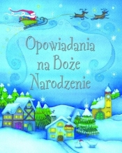 Opowiadania na Boże Narodzenie - Wiśniewski M. Krzysztof (tłum.)
