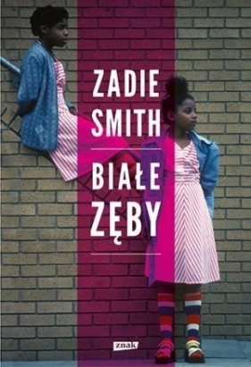 Białe zęby - Zadie Smith