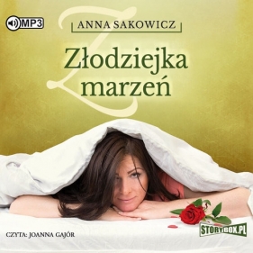 Złodziejka marzeń (Audiobook) - Anna Sakowicz
