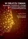 W obliczu zmian: technologie, kompetencje i... Stanisław Szarek, Żanna Pleskacz