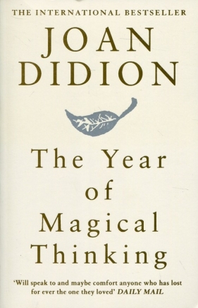 Year of Magical Thinking - Didion Joan
