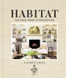 Habitat The Field Guide to Decorating Liess Lauren