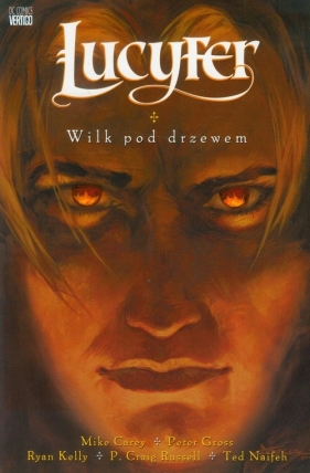 Lucyfer Wilk pod drzewem Tom 8 - Mike Carey